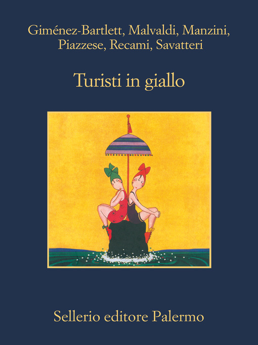 Détails du titre pour Turisti in giallo par Alicia Giménez-Bartlett - Disponible
